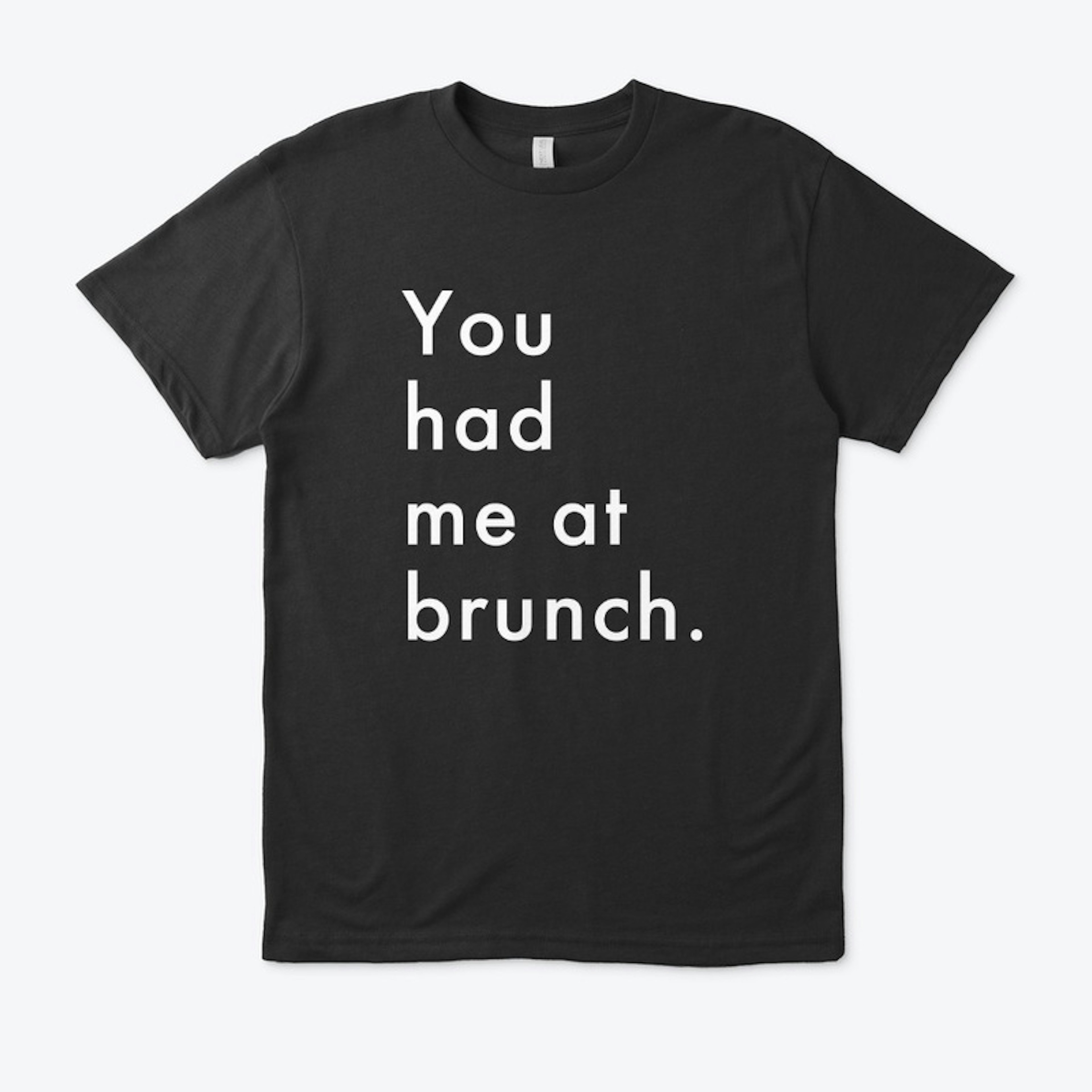Brunch T shirt